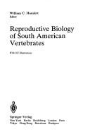 Reproductive biology of South American vertebrates