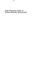 Every manager's guide to human resource development