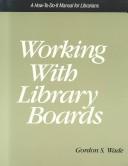 Working with library boards