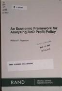 An economic framework for analyzing DoD profit policy