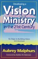 Developing a vision for ministry in the 21st century