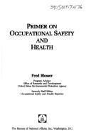 Primer on occupational safety and health