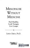 Menopause without medicine