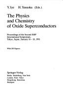 The Physics and chemistry of oxide superconductors
