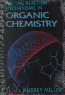 Writing reaction mechanisms in organic chemistry