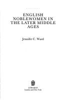 English noblewomen in the later Middle Ages