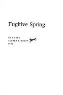 Fugitive Spring