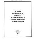 Power generation, energy management & environmental sourcebook