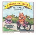 Muriel and Ruth