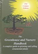 The greenhouse and nursery handbook