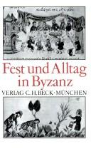 Fest und Alltag in Byzanz