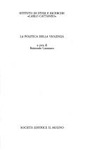 La Politica della violenza