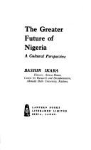 The greater future of Nigeria