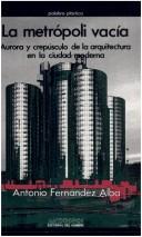 La metrópoli vacía