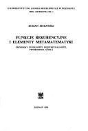 Funkcje rekurencyjne i elementy metamatematyki