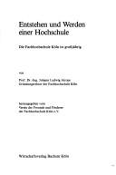 Entstehen und Werden einer Hochschule