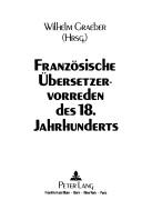 Französische Übersetzervorreden des 18. Jahrhunderts