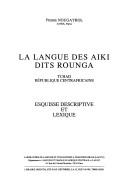 La langue des Aiki dits rounga