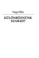 Különböznünk szabad?