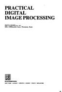 Practical digital image processing