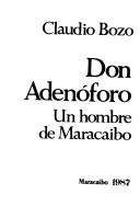 Don Adenóforo, un hombre de Maracaibo