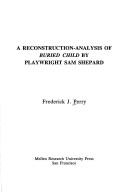 A reconstruction-analysis of Buried child by playwright Sam Shepard