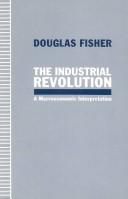 The Industrial Revolution