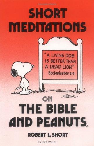 Short meditations on the Bible and Peanuts