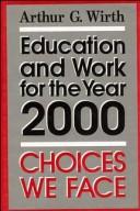 Education and work for the year 2000