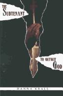 The subtenant ; To outwit God