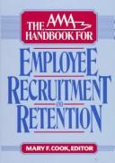 The AMA handbook for employee recruitment and retention