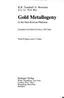 Gold metallogeny in the Sino-Korean platform