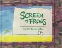 Screen of frogs
