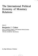 The International political economy of monetary relations