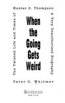 When the going gets weird