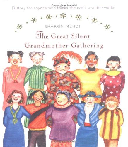 The Great Silent Grandmother Gathering