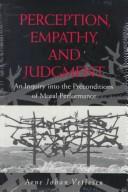 Perception, empathy, and judgment