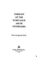 Therapy of the substance abuse syndromes