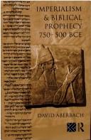 Imperialism and biblical prophecy, 750-500 BCE