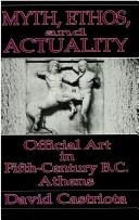 Myth, Ethos, and Actuality