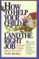 How to help your child land the right job (without being a pain in the neck)