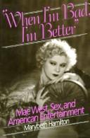 When I'm bad, I'm better