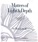 Matters of Light & Depth