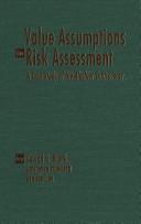 Value assumptions in risk assessment