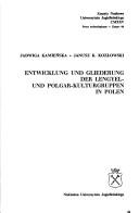 Entwicklung und Gliederung der Lengyel- und Polgar-Kulturgruppen in Polen