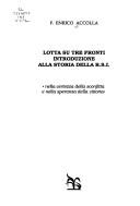 Lotta su tre fronti
