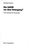 Die UdSSR vor dem Untergang?