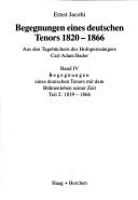 Begegnungen eines deutschen Tenors 1820-1866