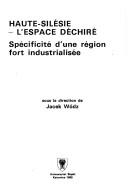 Haute-Silésie, l'espace déchiré