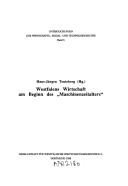Westfalens Wirtschaft am Beginn des "Maschinenzeitalters"